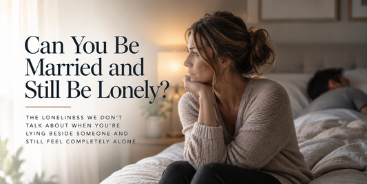 Can You Be Married and Still Be Lonely?